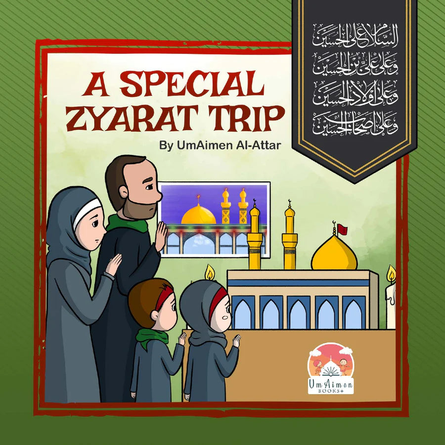A SPECIAL ZYARAT TRIP
