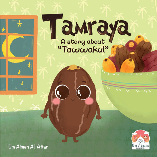 TAMRAYA - A STORY ABOUT TAWWAKUL